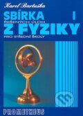 Kniha: Sbírka řešených úloh z fyziky pro střední školy I. (Karel Bartuška), 1997 Kniha: Sbírka řešených úloh z fyziky pro střední školy I. (Karel Bartuška), 1997