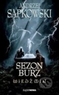 Kniha: Sezon Burz (Andrzej Sapkowski). SuperNowa, 2013 Kniha: Sezon Burz (Andrzej Sapkowski). SuperNowa, 2013