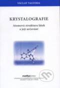 Kniha: Krystalografie (Václav Valvoda). MatfyzPress, 2006 Kniha: Krystalografie (Václav Valvoda). MatfyzPress, 2006