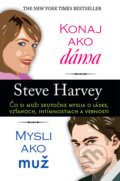 Kniha: Konaj ako dáma, mysli ako muž (Steve Harvey). Tatran, 2013 Kniha: Konaj ako dáma, mysli ako muž (Steve Harvey). Tatran, 2013