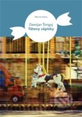 Kniha: Tátovy zápisky (Damian Šinigoj). Větrné mlýny, 2013 Kniha: Tátovy zápisky (Damian Šinigoj). Větrné mlýny, 2013