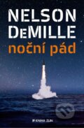 Kniha: Noční pád (Nelson DeMille). Kniha Zlín, 2014 Kniha: Noční pád (Nelson DeMille). Kniha Zlín, 2014
