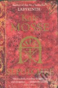 Kniha: Sepulchre (Kate Mosse). Orion, 2008 Kniha: Sepulchre (Kate Mosse). Orion, 2008