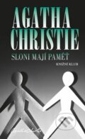 Kniha: Sloni mají paměť (Agatha Christie). Knižní klub, 2013 Kniha: Sloni mají paměť (Agatha Christie). Knižní klub, 2013