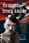 Kniha: Za oponou teroru a války (Roman Cílek). Naše vojsko CZ, 2013 Kniha: Za oponou teroru a války (Roman Cílek). Naše vojsko CZ, 2013