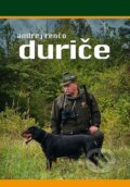 Kniha: Duriče (Andrej Renčo). PRO, 2013 Kniha: Duriče (Andrej Renčo). PRO, 2013