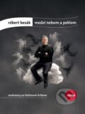 Kniha: Róbert Bezák: Medzi nebom a peklom (Štefan Hríb). W PRESS, 2013 Kniha: Róbert Bezák: Medzi nebom a peklom (Štefan Hríb). W PRESS, 2013