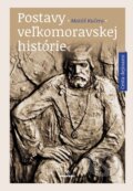 Kniha: Postavy veľkomoravskej histórie (Matúš Kučera). Perfekt, 2013 Kniha: Postavy veľkomoravskej histórie (Matúš Kučera). Perfekt, 2013