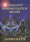 Kniha: Poselství nanebevzatých mistrů (Jasmuheen). Fontána, 2013 Kniha: Poselství nanebevzatých mistrů (Jasmuheen). Fontána, 2013