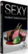 Kniha: Sexy moderní česká kuchyně (Autorský kolektiv). R MEDIA, 2013 Kniha: Sexy moderní česká kuchyně (Autorský kolektiv). R MEDIA, 2013