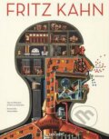 Kniha: Fritz Kahn (Thilo von Debschitz a Uta von Debschitz). Taschen, 2013 Kniha: Fritz Kahn (Thilo von Debschitz a Uta von Debschitz). Taschen, 2013