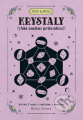 Kniha: Krystaly (Bernice Cockram). Via, 2022 Kniha: Krystaly (Bernice Cockram). Via, 2022