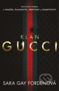 E-kniha: Klan Gucci (Sara Gay Forden), 2022 E-kniha: Klan Gucci (Sara Gay Forden), 2022