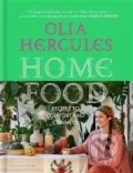 Kniha: Home Food (Olia Hercules). Bloomsbury, 2022 Kniha: Home Food (Olia Hercules). Bloomsbury, 2022