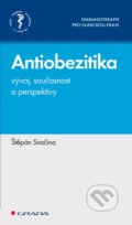 Kniha: Antiobezitika - vývoj, současnost a perspektivy (Štěpán Svačina). Grada, 2022 Kniha: Antiobezitika - vývoj, současnost a perspektivy (Štěpán Svačina). Grada, 2022