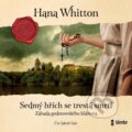 Audiokniha: Sedmý hřích se trestá smrtí - audioknihovna (Hana Whitton). Témbr, 2022 Audiokniha: Sedmý hřích se trestá smrtí - audioknihovna (Hana Whitton). Témbr, 2022