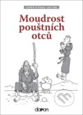 Kniha: Moudrost pouštních otců (Camille de Prévaux a Jean Trolley). Doron, 2022 Kniha: Moudrost pouštních otců (Camille de Prévaux a Jean Trolley). Doron, 2022