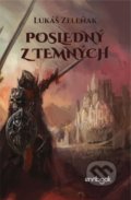 Kniha: Posledný z Temných (Lukáš Zeleňak). Enribook, 2022 Kniha: Posledný z Temných (Lukáš Zeleňak). Enribook, 2022