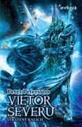 Kniha: Vietor Severu - Stratený kalich (Peter Petersson). Enribook, 2022 Kniha: Vietor Severu - Stratený kalich (Peter Petersson). Enribook, 2022