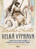 Kniha: Velká výprava (Agatha Christie). Ikar CZ, 2022 Kniha: Velká výprava (Agatha Christie). Ikar CZ, 2022