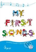 Kniha: My first songs + CD (Jonathan Gaudet). Pierot, 2012 Kniha: My first songs + CD (Jonathan Gaudet). Pierot, 2012
