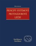 Kniha: Principy systémové protinádorové léčby (Pavel Klener a Pavel Klener jr.). Grada, 2013 Kniha: Principy systémové protinádorové léčby (Pavel Klener a Pavel Klener jr.). Grada, 2013