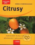 Kniha: Citrusy (Monika Klocková a Thorsten Klock). Rebo, 2007 Kniha: Citrusy (Monika Klocková a Thorsten Klock). Rebo, 2007
