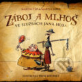 Kniha: Záboj a Mlhoš ve službách Jana Husa (Martin Čáp, Martin Jaroš a Pavel Koutský). XYZ, 2014 Kniha: Záboj a Mlhoš ve službách Jana Husa (Martin Čáp, Martin Jaroš a Pavel Koutský). XYZ, 2014