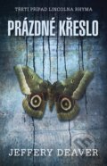 E-kniha: Prázdné křeslo (Jeffery Deaver), 2013 E-kniha: Prázdné křeslo (Jeffery Deaver), 2013
