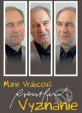 Kniha: Vyznanie (Marie Vrabcová). NAVI GRAF, 2013 Kniha: Vyznanie (Marie Vrabcová). NAVI GRAF, 2013