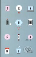 Kniha: Generácia MY (Kamila Šebestová). Citadella, 2013 Kniha: Generácia MY (Kamila Šebestová). Citadella, 2013