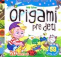 Kniha: Origami pre deti: Na lúke (Svojtka&Co.). Svojtka&Co., 2013 Kniha: Origami pre deti: Na lúke (Svojtka&Co.). Svojtka&Co., 2013