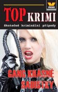 Kniha: Gang krásné sadistky (Víkend). Víkend, 2013 Kniha: Gang krásné sadistky (Víkend). Víkend, 2013