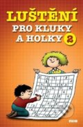 Kniha: Luštění pro kluky a holky 2 (Víkend). Víkend Kniha: Luštění pro kluky a holky 2 (Víkend). Víkend