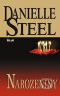 Kniha: Narozeniny (Danielle Steel). Ikar CZ, 2012 Kniha: Narozeniny (Danielle Steel). Ikar CZ, 2012