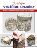 Kniha: Vyrábíme krabičky (Edwina Cholmeley-Jonesová). Ikar CZ, 2012 Kniha: Vyrábíme krabičky (Edwina Cholmeley-Jonesová). Ikar CZ, 2012