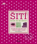 Kniha: Šití krok za krokem (Alison Smith). Ikar CZ, 2012 Kniha: Šití krok za krokem (Alison Smith). Ikar CZ, 2012