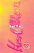 Karl Marx - Rolf Hosfeld, Paseka, 2013