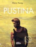 Kniha: Pustina (Moira Young). CooBoo CZ, 2013 Kniha: Pustina (Moira Young). CooBoo CZ, 2013
