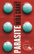 Kniha: Parasite (Mira Grant). Orbit, 2013 Kniha: Parasite (Mira Grant). Orbit, 2013