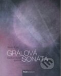 Kniha: Grálová sonáta (Teofil Klas). PostScriptum, 2013 Kniha: Grálová sonáta (Teofil Klas). PostScriptum, 2013