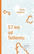 Kniha: 57 km od Taškentu (Zuska Kepplová). Koloman Kertész Bagala, 2013 Kniha: 57 km od Taškentu (Zuska Kepplová). Koloman Kertész Bagala, 2013