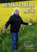 Kniha: Deník starého muže (Josef Fousek). Knižní klub, 2011 Kniha: Deník starého muže (Josef Fousek). Knižní klub, 2011