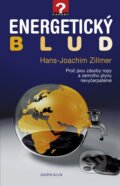 Kniha: Energetický blud (Hans-Joachim Zillmer). Knižní klub, 2011 Kniha: Energetický blud (Hans-Joachim Zillmer). Knižní klub, 2011