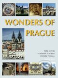 Kniha: Wonders of Prague (Petr David, Vladimír Soukup a Zdeněk Thoma). Knižní klub, 2012 Kniha: Wonders of Prague (Petr David, Vladimír Soukup a Zdeněk Thoma). Knižní klub, 2012