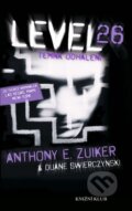 Kniha: Level 26: Temná odhalení (Anthony E. Zuiker a Duane Swierczynski). Knižní klub, 2012 Kniha: Level 26: Temná odhalení (Anthony E. Zuiker a Duane Swierczynski). Knižní klub, 2012