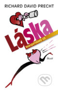 Kniha: Láska - Neuspořádaný cit (Richard David Precht). Ikar CZ, 2011 Kniha: Láska - Neuspořádaný cit (Richard David Precht). Ikar CZ, 2011