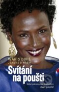 Kniha: Svítání na poušti (Waris Dirie). Ikar CZ, 2011 Kniha: Svítání na poušti (Waris Dirie). Ikar CZ, 2011