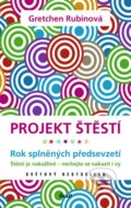 Kniha: Projekt štěstí (Gretchen Rubin). Ikar CZ, 2011 Kniha: Projekt štěstí (Gretchen Rubin). Ikar CZ, 2011