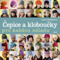 Kniha: Čepice a kloboučky pro každou náladu (Cathy Carron). Ikar CZ, 2011 Kniha: Čepice a kloboučky pro každou náladu (Cathy Carron). Ikar CZ, 2011